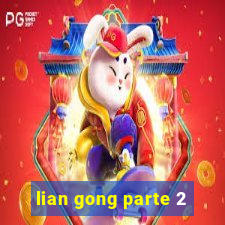 lian gong parte 2